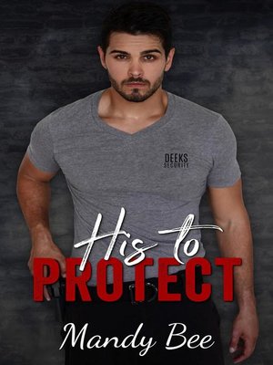 cover image of His to Protect